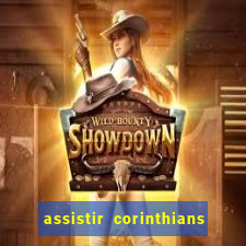 assistir corinthians x s o paulo futemax